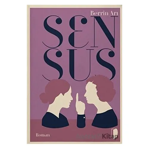 Sen Sus - Berrin Arı - DKY (Dağhan Külegeç) Yayınevi