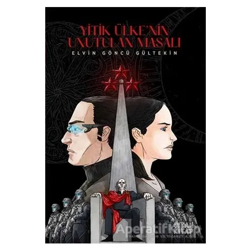 Yitik Ülkenin Unutulan Masalı - Elvin Göncü Gültekin - Siyah Kitap