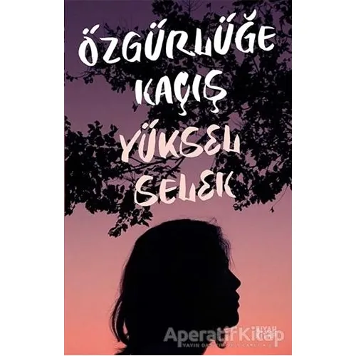 Özgürlüğe Kaçış - Yüksel Selek - Siyah Kitap