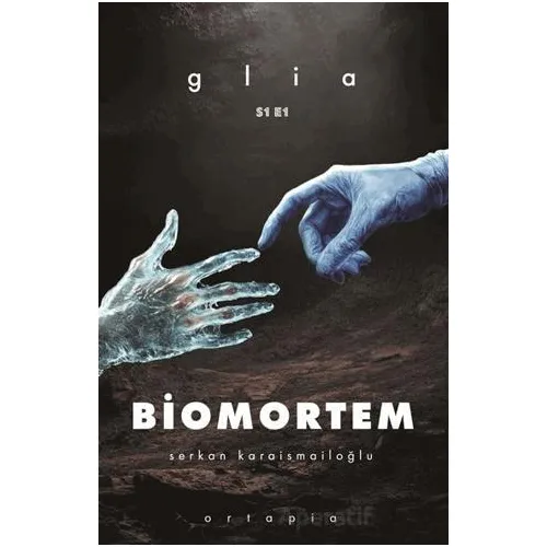 Biomortem - Serkan Karaismailoğlu - Ortapia Yayınları