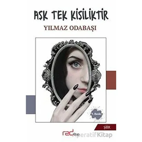 Aşk Tek Kişiliktir - Yılmaz Odabaşı - Red Kitap