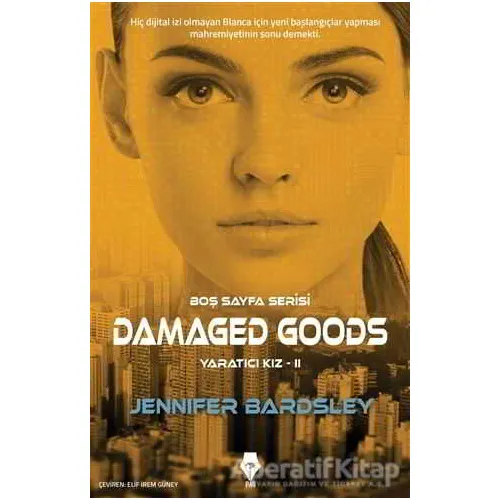 Damaged Goods - Yaratıcı Kız 2 - Jennifer Bardsley - Pay Yayınları