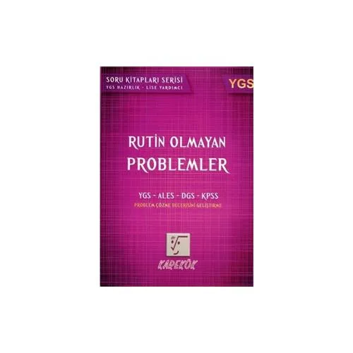YGS Rutin Olmayan Problemler - Karekök Yayınları