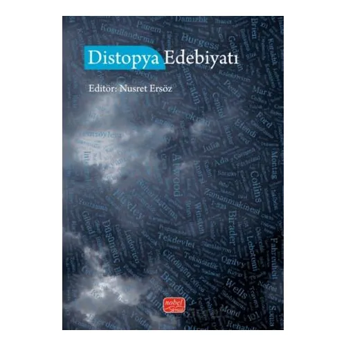 Distopya Edebiyatı - Emrah Özbay - Nobel Bilimsel Eserler
