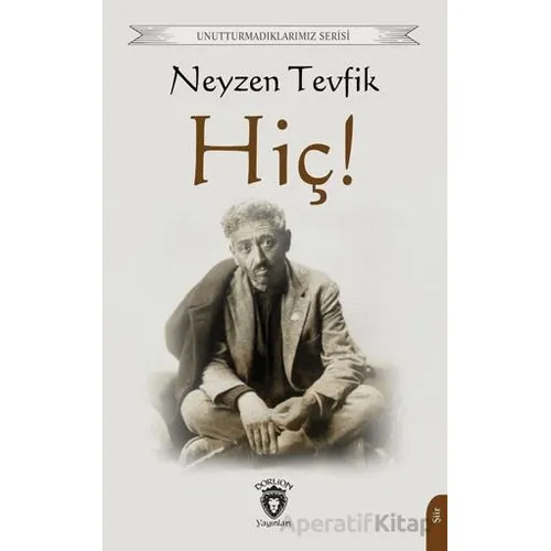 Hiç! - Neyzen Tevfik - Dorlion Yayınları