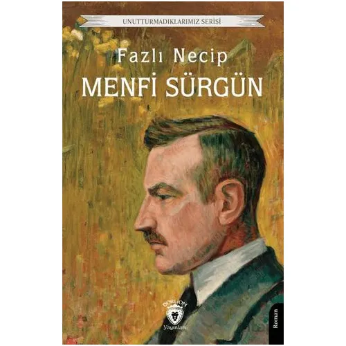 Menfi Sürgün - Fazlı Necip - Dorlion Yayınları