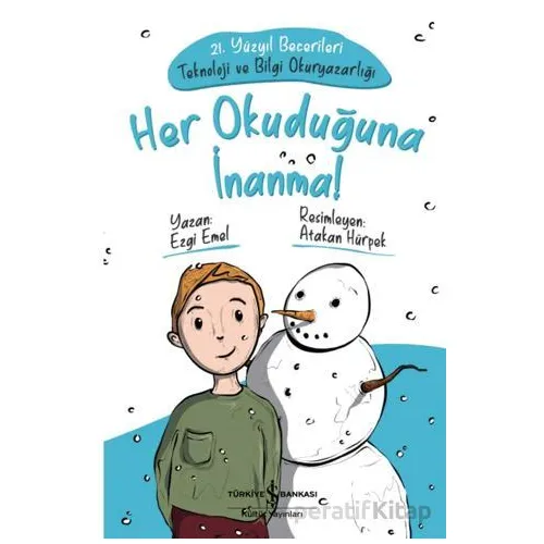 Her Okuduğuna İnanma - Ezgi Emel - İş Bankası Kültür Yayınları