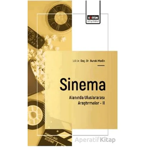 Sinema Alanında Uluslararası Araştırmalar – II
