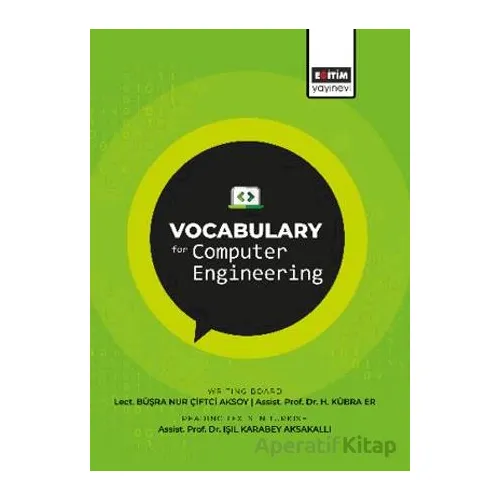 Vocabulary for Computer Engineering - H. Kübra Er - Eğitim Yayınevi - Bilimsel Eserler