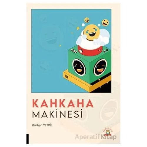 Kahkaha Makinesi - Burhan Yetkil - Akademisyen Kitabevi