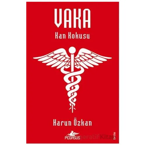 Vaka: Kan Kokusu - Harun Özkan - Pegasus Yayınları