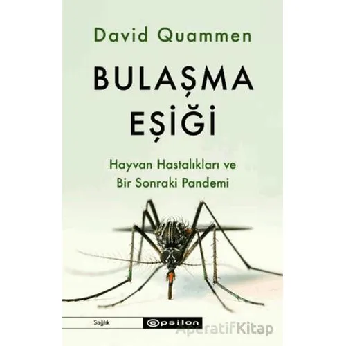 Bulaşma Eşiği - David Quammen - Epsilon Yayınevi