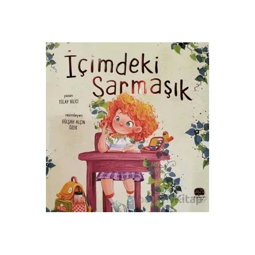 İçimdeki Sarmaşık - Tülay Bilici - Karavan Çocuk Yayınları