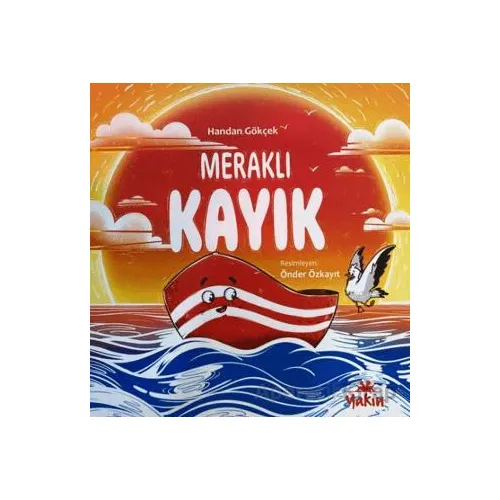 Meraklı Kayık - Handan Gökçek - Yakın Kitabevi
