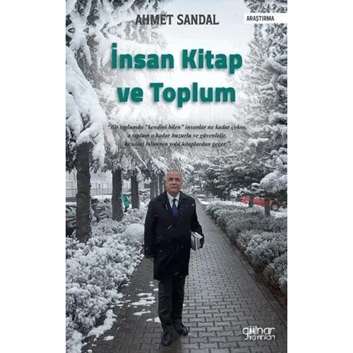 İnsan Kitap ve Toplum - Ahmet Sandal - Gülnar Yayınları