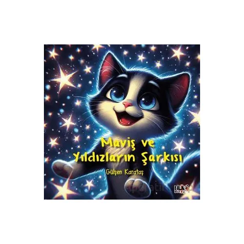 Maviş ve Yıldızların Şarkısı - Gülşen Karataş - Tilki Kitap
