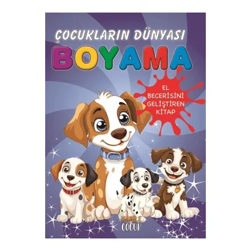 Çocukların Dünyası Boyama Kitabı 6 – Küçük Köpekler - Kabile Çocuk