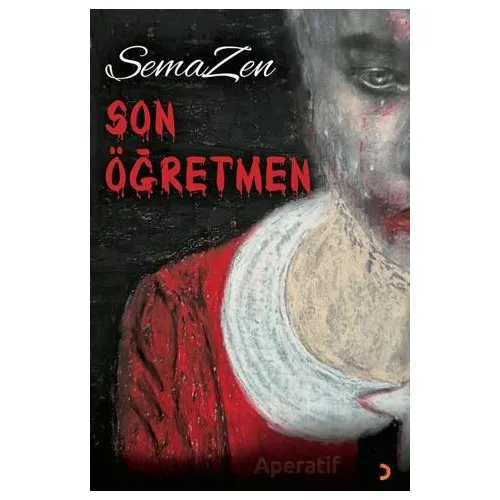 Son Öğretmen - SemaZen - Cinius Yayınları