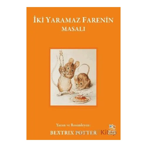 İki Yaramaz Farenin Masalı - Beatrix Potter - İthaki Çocuk Yayınları