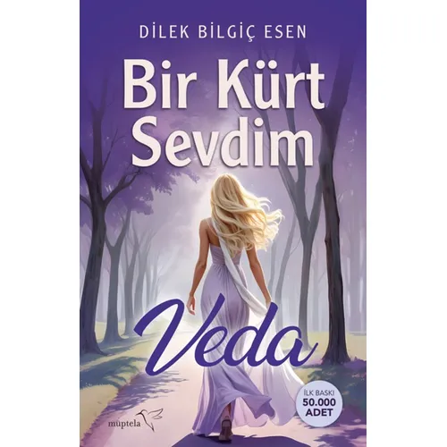 Bir Kürt Sevdim-Veda - Dilek Bilgiç Esen - Müptela Yayınları
