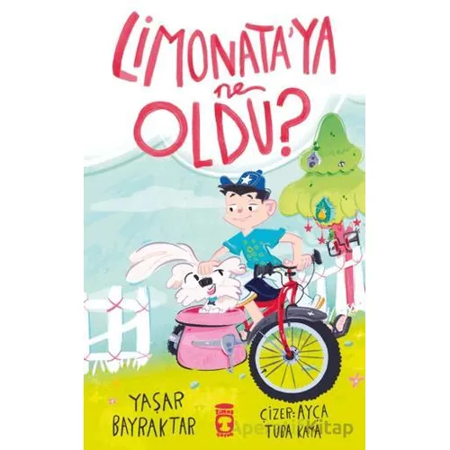 Limonata’ya Ne Oldu? - Yaşar Bayraktar - Timaş Çocuk