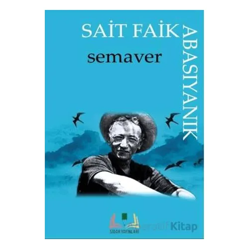 Semaver - Sait Faik Abasıyanık - Sidar Yayınları