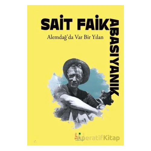 Alemdağ’da Var Bir Yılan - Sait Faik Abasıyanık - Sidar Yayınları