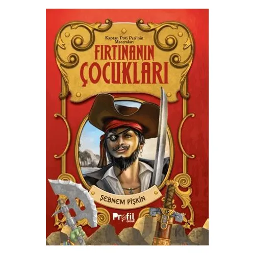 Fırtınanın Çocukları - Şebnem Pişkin - Profil Çocuk