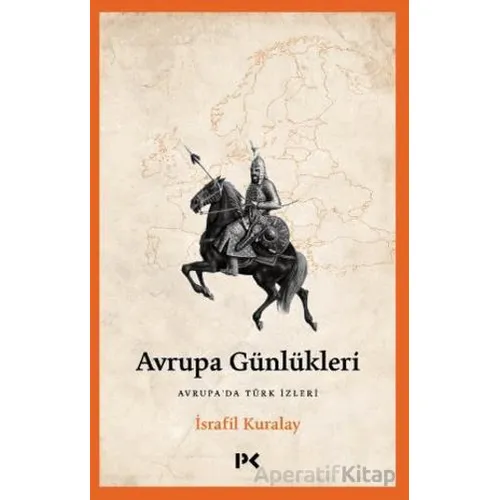 Avrupa Günlükleri - İsrafil Kuralay - Profil Kitap