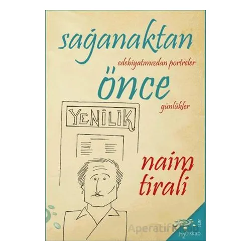 Sağanaktan Önce - Naim Tirali - h2o Kitap