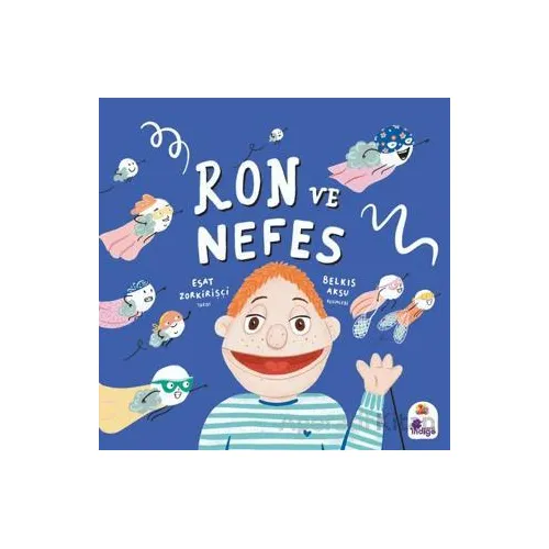 Ron ve Nefes - Esat Zorkirişçi - İndigo Çocuk