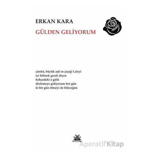 Gülden Geliyorum - Erkan Kara - Artshop Yayıncılık