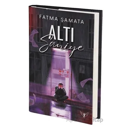 Altı Saniye - Fatma Şamata - Artemis Yayınları