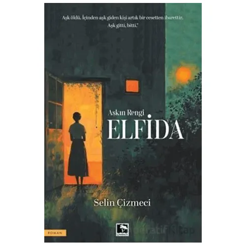 Elfida - Selin Çizmeci - Çınaraltı Yayınları