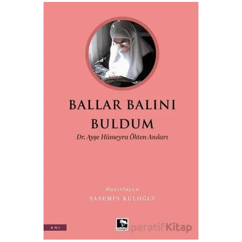 Ballar Balını Buldum - Kolektif - Çınaraltı Yayınları