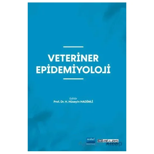 Veteriner Epidemiyoloji - Hasan Hüseyin Hadimli - Nobel Akademik Yayıncılık