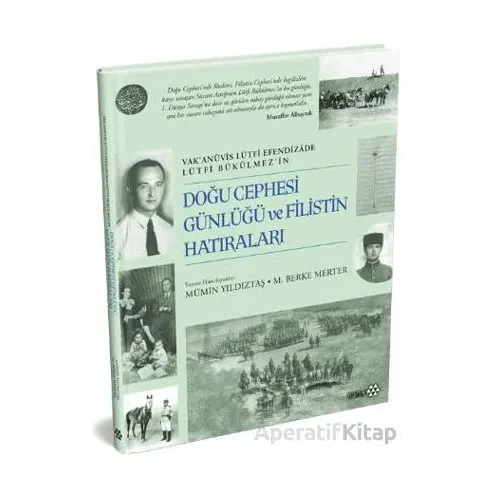 Doğu Cephesi Günlüğü ve Filistin Hatıraları - Mümin Yıldıztaş - Yeditepe Yayınevi