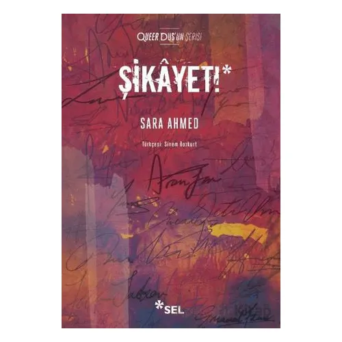Şikayet! - Sara Ahmed - Sel Yayıncılık
