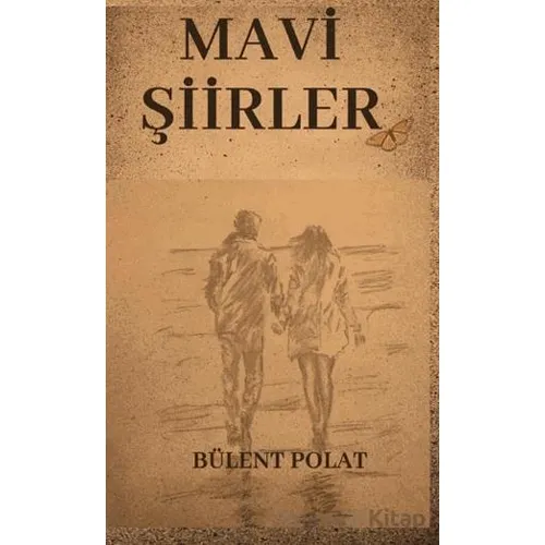Mavi Şiirler - Bület Polat - Platanus Publishing