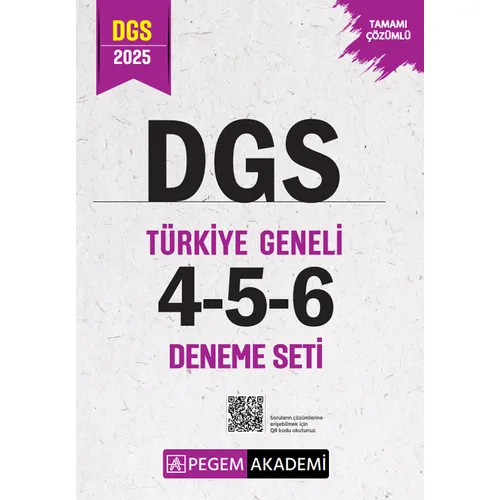 Pegem 2025 DGS Tamamı Çözümlü Türkiye Geneli 4-5-6 (3lü Deneme Seti)