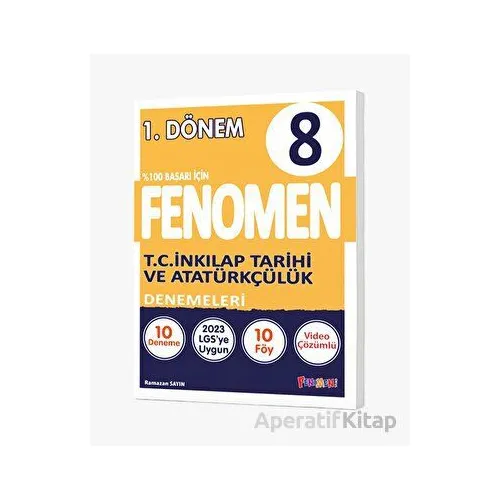 8.Sınıf 1.Dönem T.C.İnkılap Tarihi ve Atatürkçülük Denemeleri (Kampanyalı) Fenomen Yayıncılık