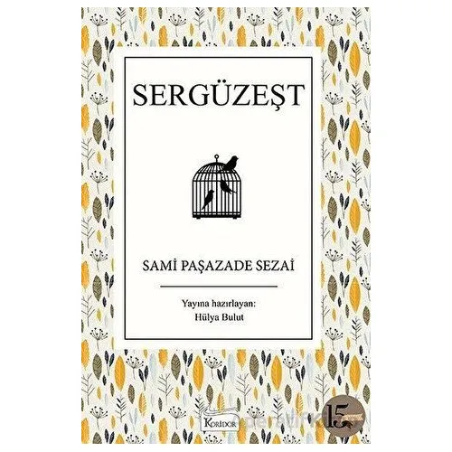 Sergüzeşt - Sami Paşazade Sezai - Koridor Yayıncılık