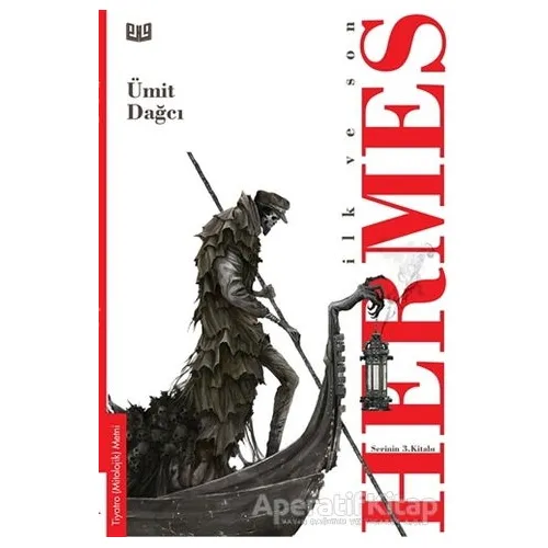 İlk ve Son - Hermes - Ümit Dağcı - Vaveyla Yayıncılık
