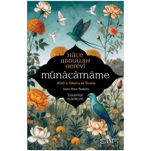 Münacatname & Allah’a Yakarış ve Dualar - Hace Abdullah Herevi - Sufi Kitap