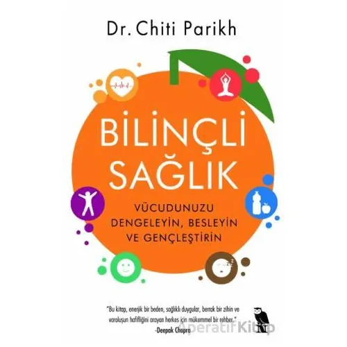 Bilinçli Sağlık - Chiti Parikh - Nemesis Kitap