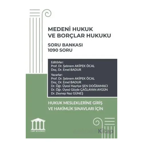 Medeni Hukuk ve Borçlar Hukuku Soru Bankası - Hukuk Mesleklerine Giriş Sınavına Hazırlık