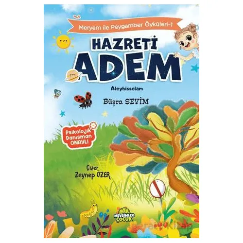 Meryem İle Peygamber Öyküleri-1 Hazreti Adem - Büşra Sevim - Mevsimler Kitap