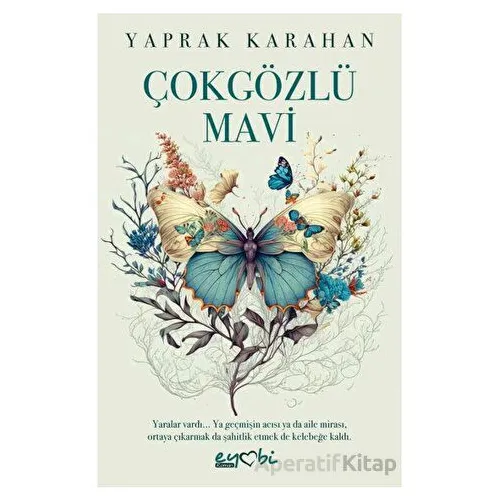 Çokgözlü Mavi - Yaprak Karahan - Eyobi Yayınları