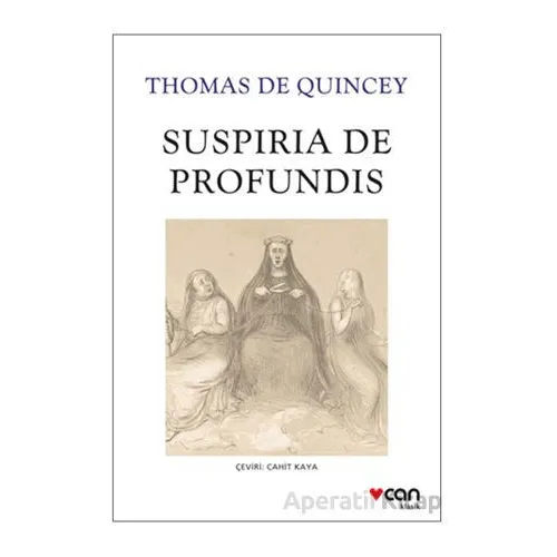 Suspiria de Profundis - Thomas De Quincey - Can Yayınları