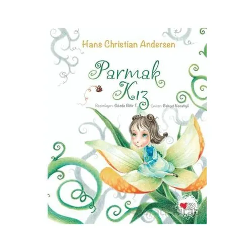 Parmak Kız - Hans Christian Andersen - Can Çocuk Yayınları